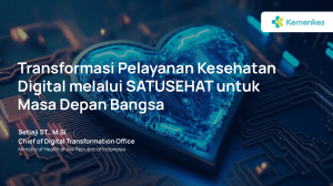 SATUSEHAT: Transformasi Digital Pelayanan Kesehatan Indonesia