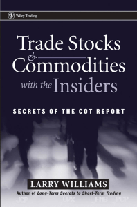 Trade Stocks & Commodities with the Insiders: COT Report