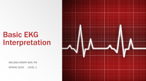 Basic EKG Interpretation: A Cardiology Presentation