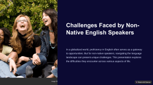 Challenges Faced by Non-Native English Speakers