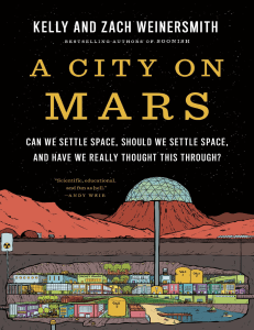 A City on Mars: Space Settlement Realities