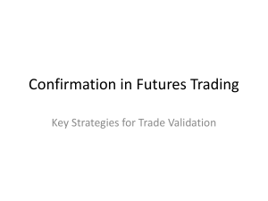 Futures Trading Confirmation: Key Strategies & Factors