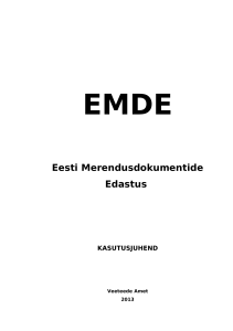 EMDE Kasutusjuhend: Eesti Merendusdokumentide Edastus