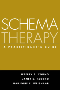 Schema Therapy: A Practitioner's Guide