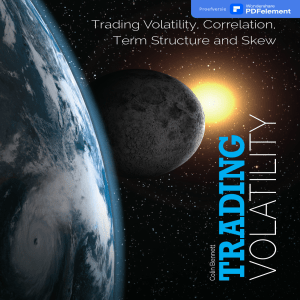 Trading Volatility: Correlation, Term Structure, Skew