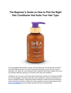 Hair Conditioner Guide: Choosing the Right One for Your Hair