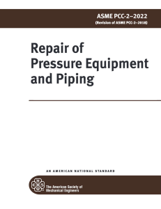 ASME PCC-2-2022: Repair of Pressure Equipment & Piping Standard