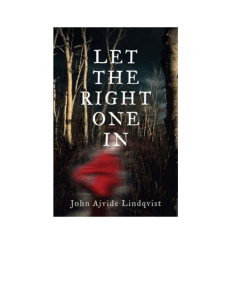 Let The Right One In: Novel Excerpt - Blackeberg & Oskar