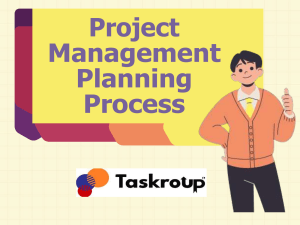 Project Management Planning Process with Taskroup