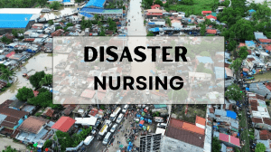 Disaster Nursing: Preparedness & Response