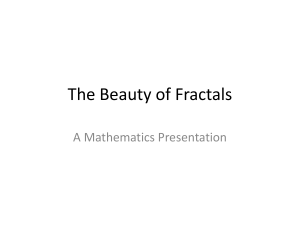 Fractals: The Beauty of Mathematics & Nature