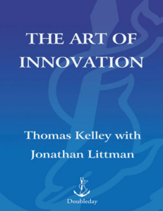 The Art of Innovation: IDEO's Proven Methods