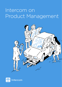 Intercom on Product Management: Build Better Products