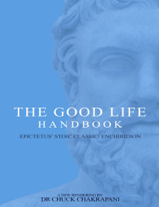 The Good Life Handbook: Epictetus' Stoic Philosophy