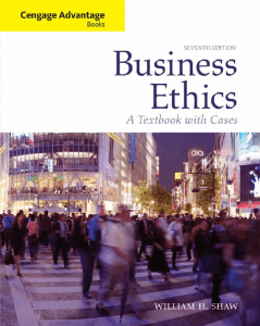 Business Ethics: A Textbook with Cases, 7th Edition