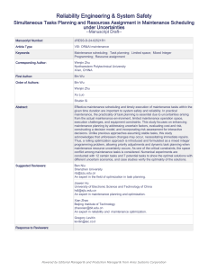 Maintenance Scheduling under Uncertainties