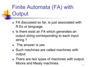 Finite Automata with Output: Moore and Mealy Machines