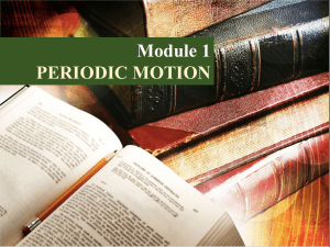 MODULE 1 (Periodic Motion)