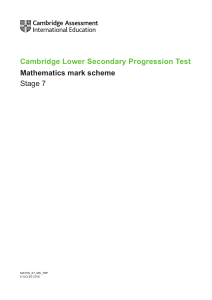 Stage 7 Mathematics Mark Scheme - Cambridge Progression Test