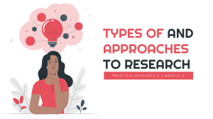 Research Types and Approaches: Practical Guide