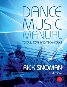 Dance Music Manual: Tools, Toys, and Techniques