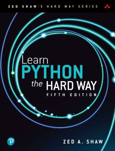 Learn Python the Hard Way: Fifth Edition