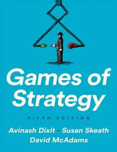 Games of Strategy: Textbook on Game Theory