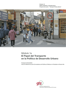 Transporte y Desarrollo Urbano: Políticas para Ciudades