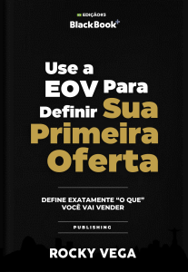 The Black Book Brasil: EOV para sua Primeira Oferta