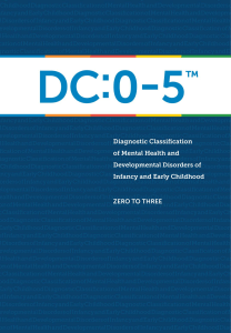 DC:0-5 Diagnostic Classification of Early Childhood Disorders