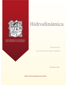 Hidrodinámica: Gasto, Flujo y Ecuación de Continuidad