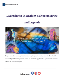 Labradorite: Myths, Legends & Lore of the Mystical Stone