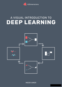 Deep Learning: A Visual Introduction