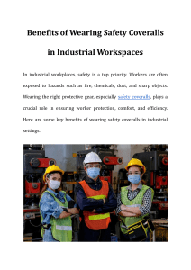 Safety Coveralls: Benefits in Industrial Workspaces