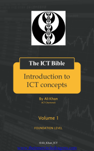 ICT Trading Concepts: The ICT Bible - Foundation Level