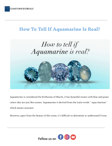 How to Tell If Aquamarine Is Real: Gemstone Guide