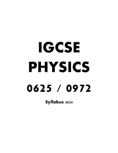 IGCSE Physics Syllabus 2024: 0625 / 0972