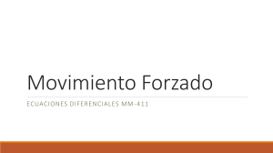 Movimiento Forzado: Ecuaciones Diferenciales