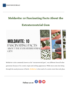 Moldavite: 10 Facts About the Extraterrestrial Gem