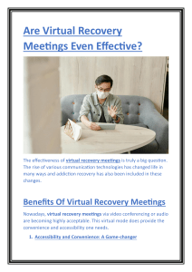 Virtual Recovery Meetings: Are They Effective?