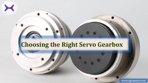 Choosing the Right Servo Gearbox: A Comprehensive Guide