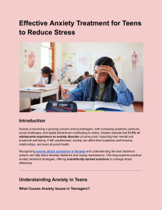 Anxiety Treatment for Teens: Reduce Stress Effectively