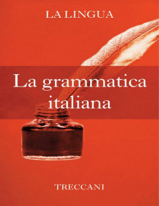 Grammatica Italiana: Regole, Esempi e Usi