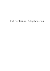 Estructuras Algebraicas: Grupos, Subgrupos y Teoremas