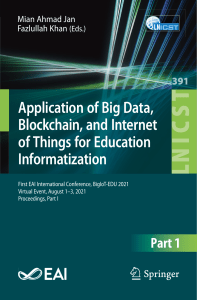 Big Data, Blockchain, IoT in Education: BigIoT-EDU 2021