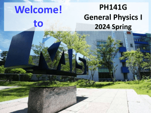 PH141G General Physics I Course Introduction - 2024 Spring