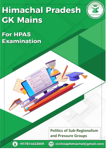 Himachal Pradesh Politics: Sub-Regionalism & Pressure Groups