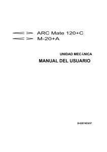 Manual del Usuario FANUC ARC Mate 120+C y M-20+A