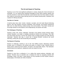 The Art and Impact of Teaching: An Essay