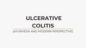 Ulcerative Colitis: Ayurveda & Modern Perspectives